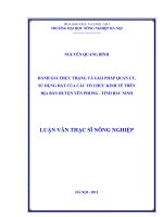 Đánh giá thực trạng và giải pháp quản lý, sử dụng đất của các tổ chức kinh tế trên địa bàn huyện yên phong   tỉnh bắc ninh 
