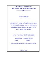 nghiên cứu đánh giá hiện trạng nuôi và thị trường tiêu thụ cá trắm đen (mylopharyngodon piceus) thương phẩm tại thành phố hà nội
