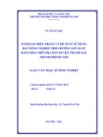 đánh giá hiện trạng và đề xuất sử dụng đất nông nghiệp theo hướng sản xuất hàng hóa trên địa bàn huyện thanh oai, thành phố hà nội