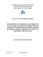 ảnh hưởng của không gian dịch vụ và giá trị cá nhân lên lòng trung thành của bệnh nhân phòng khám đa khoa với giá trị dịch vụ giữ vai trò biến trung gian