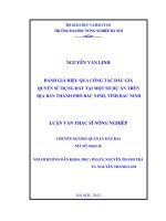 đánh giá hiệu quả công tác đấu giá quyền sử dụng đất tại một số dự án trên địa bàn thành phố bắc ninh, tỉnh bắc ninh