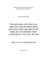 Ứng dụng bài tập nâng cao hiệu quả chuyền bóng bằng lòng bàn chân cho đội tuyển bóng đá nam trường THPT cao bá quát   gia lâm   hà nội 