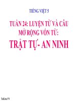 Bài giảng tiếng việt 5 tuần 24 bài luyện từ và câu   mở rộng vốn từ   trật tự   an ninh6 