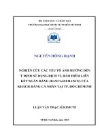 Nghiên cứu các yếu tố ảnh hưởng đến ý định sử dụng dịch vụ bảo hiểm liên kết ngân hàng (bancassurance) của khách hàng cá nhân tại thành phố hồ chí minh 