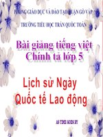 Bài giảng tiếng việt 5 tuần 26 bài lịch sử ngày quốc tế lao động 