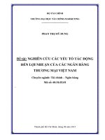 Nghiên cứu các yếu tố tác động đến lợi nhuận của các ngân hàng thương mại việt nam  luận văn thạc sĩ 2015 