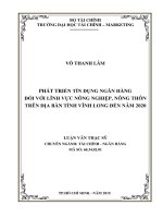 Phát triển tín dụng ngân hàng đối với lĩnh vực nông nghiệp, nông thôn trên địa bàn tỉnh vĩnh long đến năm 2020  luận văn thạc sĩ 2015 