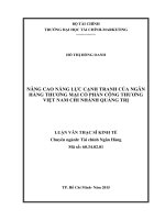 Nâng cao năng lực cạnh tranh của ngân hàng thương mại cổ phần công thương việt nam chi nhánh quảng trị  luận văn thạc sĩ 2015 