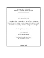 Cải tiến công tác quản lý về thủ tục hải quan đối với nguyên liệu, vật tư nhập khẩu để sản xuất hàng xuất nhập khẩu chi cục hải quan nam định