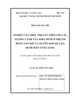 Nghiên cứu điều trị gãy trên lồi cầu xương cánh tay kiểu duỗi ở trẻ em bằng nắn kín và xuyên kim qua da dưới màn tăng sáng
