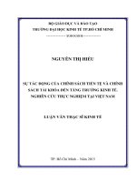 sự tác động của chính sách tiền tệ và chính sách tài khóa đến tăng trưởng kinh tế. nghiên cứu thực nghiệm tại việt nam