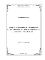 Nghiên cứu chuỗi cung ứng sản phẩm cà phê siêu sạch pha phin MC của công ty cổ phần cà phê mê trang