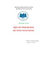 Bài tiểu luận một số tình huống kế toán ngân hàng