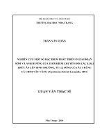 Nghiên cứu một số đặc điểm phát triển ở giai đoạn sớm và ảnh hưởng của thời điểm chuyển đổi các loại thức ăn lên sinh trưởng, tỉ lệ sống của ấu trùng cá chim vây vàng (trachinotus blochii lacepede, 1801) 