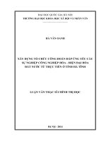 Xây dựng tổ chức công đoàn đáp ứng yêu cầu sự nghiệp công nghiệp hóa hiện đại hóa đất nước từ thực tiễn ở ninh bình luận văn ths  khoa học chính trị