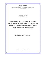 phân tích các yếu tố tác động đến chất lượng dịch vụ hiểm xe cơ giới tại công ty cổ phần bảo hiểm viễn đông trên địa bàn tp  hồ chí minh 