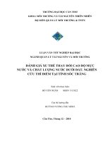 đánh giá xu thế thay đổi cao độ mực nước và chất lượng nước dưới đất. nghiên scứu thí điểm tại tỉnh sóc trăng