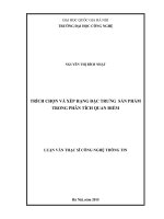Trích chọn và xếp hạng đặc trưng sản phẩm trong phân tích quan điểm luận văn ths  công nghệ thông tin 