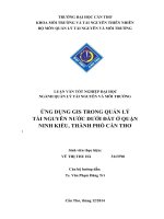 ứng dụng gis trong quản lý tài nguyên nước dưới đất ở quận ninh kiều, thành phố cần thơ