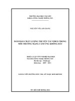 ĐẢM BẢO CHẤT LƯỢNG TRUYỀN TẢI VIDEO TRONG MÔI TRƯỜNG MẠNG CẢM ỨNG KHÔNG DÂY
