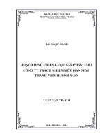 Hoạch định chiến lược sản phẩm cho công ty TNHH một thành viên huỳnh ngô