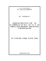Đánh giá công tác bồi thường giải phóng mặt bằng của một số dự án trên địa bàn thành phố thái nguyên tỉnh thái nguyên 