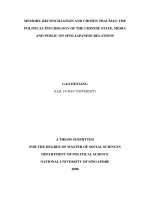 Memory, reconciliation and chosen traumas the political psychology of the chinese state, media and public on sino japanese relations