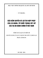 Bảo đảm quyền và lợi ích hợp pháp của cá nhân, tổ chức trong xét xử các vụ án hành chính ở việt nam (TT)