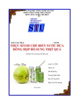 Báo cáo thực hành chế biến nước dừa đóng hộp bổ sung thịt quả