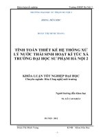 Tính toán thiết kế hệ thống xử lý nước thải sinh hoạt kí túc xá trường đại học sư phạm hà nội 2 