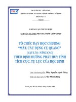 Tổ chức dạy học chương “Mắt Các dụng cụ quang” (Vật lý 11- nâng cao) theo định hướng phát huy tính tích cực, tự lực học sinh