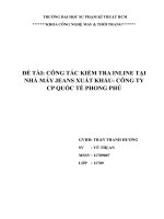 CÔNG tác KIỂM TRA INLINE tại NHÀ máy JEANS XUẤT KHẨU  CÔNG TY CP QUỐC tế PHONG PHÚ 