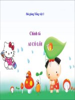 Bài giảng tiếng việt 3 tuần 2 bài chính tả   nghe   viết ai có lỗi, phân biệt uêchuyu, sx, ănăng 2 