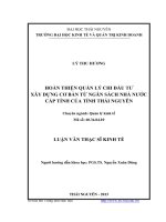 Hoàn thiện quản lý chi đầu tư xây dựng cơ bản từ ngân sách nhà nước cấp tỉnh của tỉnh thái nguyên