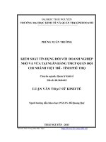 Kiểm soát tín dụng đối với doanh nghiệp nhỏ và vừa tại ngân hàng thương mại cổ phần quân đội chi nhánh việt trì, tỉnh phú thọ