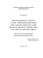 Phân tích nội dung, xây dựng tư liệu, thiết kế bài giảng nâng cao chất lượng dạy và học chương 3 bảo quả, chế biến nông, lâm, thủy sản   SGK công nghệ 10 