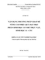 Vận dụng phương pháp grap để nâng cao hiệu quả dạy học phần sinh học cơ thể thực vật, sinh học 11  CTC 