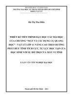 thiết kế tiến trình dạy học các bài học của chương “mắt và các dụng cụ quang học”   vật lý lớp 11 nâng cao theo hướng phát huy tính tích cực, tự lực học tập của học sinh với sự hỗ trợ của máy vi tính 