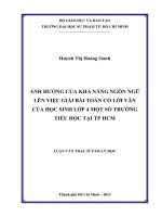 ảnh hưởng của khả năng ngôn ngữ lên việc giải bài toán có lời văn của học sinh lớp 4 một số trường tiểu học tại tp hcm 