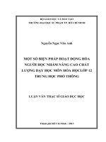 một số biện pháp hoạt động hóa người học nhằm nâng cao chất lượng dạy học môn hóa họclớp 12 trung học phổ thông 