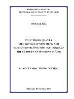 thực trạng quản lý việc giảng dạy môn tiếng anh tại một số trường tiểu học công lập thị xã thuận an tỉnh bình dương 