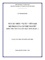 về cấu trúc “vị từ + tên gọi bộ phận của cơ thể người” (kiểu như mát tay, lên mặt, nóng ruột…) 