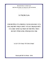 ảnh hưởng của phong cách giáo dục của cha mẹ đến nhận thức về giá trị đạo đức của học sinh tại một số trường thcs huyện vĩnh linh, tỉnh quảng trị 