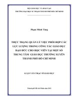 thực trạng quản lý việc phối hợp các lực lượng trong công tác giáo dục đạo đức cho học viên tại một số trung tâm giáo dục thường xuyên thành phố hồ chí minh 