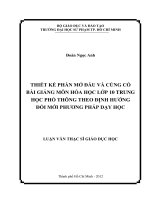 thiết kế phần mở đầu và củng cố bài giảng môn hóa học lớp 10 trung học phổ thông theo định hướng đổi mới phương pháp dạy học 