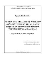 nghiên cứu didactic sự nối khớp giữa máy tính bỏ túi và xấp xỉ thập phân trong phép tính số, trường hợp giải tam giác 