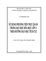 sử dụng phương tiện trực quan trong dạy học hóa học lớp 11 theo hướng dạy học tích cực 