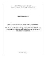 Nhận dạng tiếng nói qua mô hình markov ẩn và nghiên cứu điều khiển vài ứng dụng máy tính bằng lời nói 