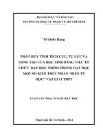 phát huy tính tích cực, tự lực và sáng tạo của học sinh bằng việc tổ chức dạy học nhóm trong dạy học một số kiến thức phần “điện từ học” vật lí 11 thpt 