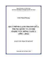 quá trình cạnh tranh giữa trung quốc và ấn độ ở khu vực đông nam á (1991 – 2012) 